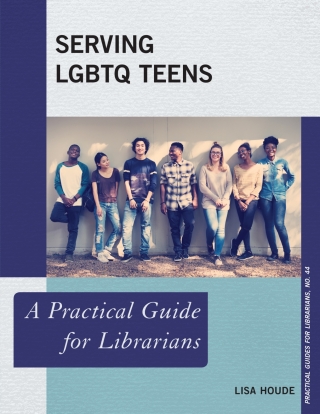 Cover image: Serving LGBTQ Teens 1st edition 9781538107607