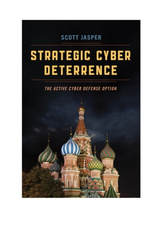 Cover image: Strategic Cyber Deterrence 1st edition 9781538104897