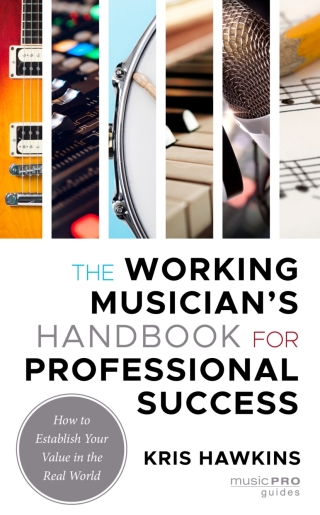 Imagen de portada: The Working Musician's Handbook for Professional Success 1st edition 9781538161999