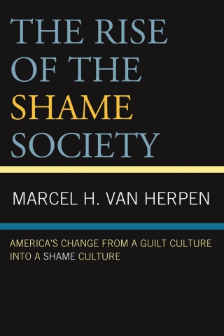 Cover image: The Rise of the Shame Society 1st edition 9781666914702