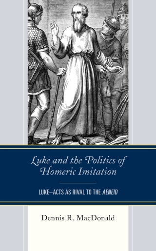 Imagen de portada: Luke and the Politics of Homeric Imitation 1st edition 9781978701380