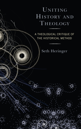 表紙画像: Uniting History and Theology 1st edition 9781978700369