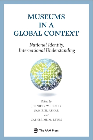 Imagen de portada: Museums in a Global Context 1st edition 9781933253855