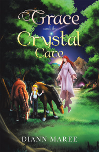 Cover image: Grace and the Crystal Cave 9798765200230