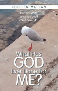 Cover image: What Has God Ever Done For Me? 9798765200308