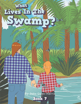 Cover image: What Lives In The Swamp? 9798765201824
