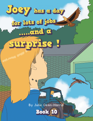 Cover image: Joey has a day for lots of jobs …..and a surprise ! 9798765201992