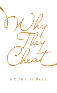 Imagen de portada: Why They Cheat 9798765227053