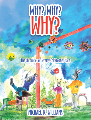 Cover image: Why? Why? Why? 9798765227121