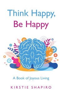 Cover image: Think Happy, Be Happy 9798765227206