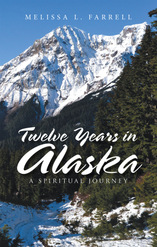 Cover image: Twelve Years in Alaska 9798765227473