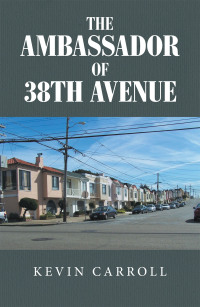 Cover image: The Ambassador of 38th Avenue 9798765227503