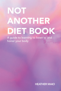 Omslagafbeelding: Not Another Diet Book 9798765227589