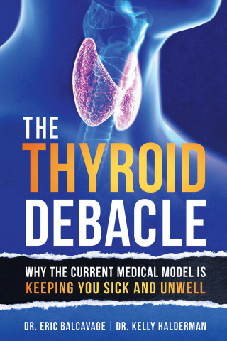 Cover image: The Thyroid Debacle 9798765227992