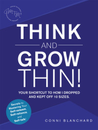 Cover image: Think and Grow Thin! 9798765228005