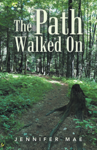 Cover image: The Path Walked On 9798765228029