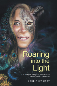 Cover image: Roaring into the Light 9798765228883