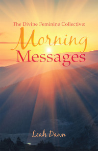 Imagen de portada: The Divine Feminine Collective:  Morning Messages 9798765229170