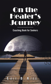 Cover image: On the Healer’s Journey 9798765229514