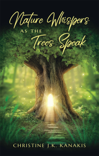 Imagen de portada: Nature Whispers as the Trees Speak 9798765231036