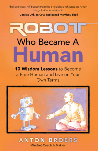 Cover image: The Robot Who Became a Human 9798765231432