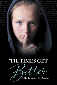 Cover image: ‘Til Times Get Better 9798765231685