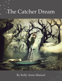 Cover image: The Catcher Dream 9798765232187