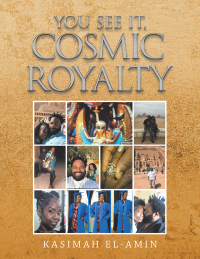 Cover image: You See It, Cosmic Royalty 9798765232729