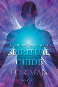 Cover image: Spiritual Guide for Man Book 1 9798765232880