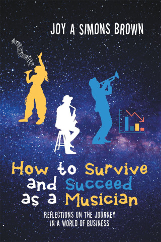 Titelbild: How to Survive and Succeed as a Musician 9798765233580