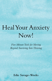 Omslagafbeelding: Heal Your Anxiety Now! 9798765235195