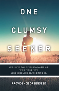 Cover image: One Clumsy Seeker 9798765236079