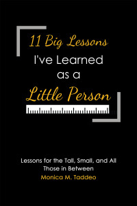 Cover image: 11 Big Lessons I've Learned as a Little Person 9798765236147