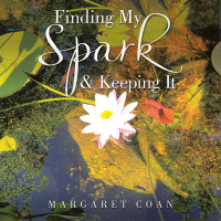 Imagen de portada: Finding My Spark & Keeping It 9798765236871