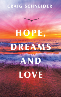 Cover image: Hope, Dreams and Love 9798765239315