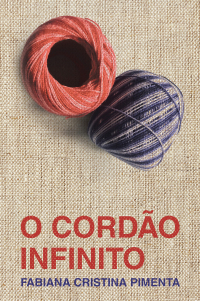 Imagen de portada: O Cordão Infinito (The Infinite Cord) 9798765239360