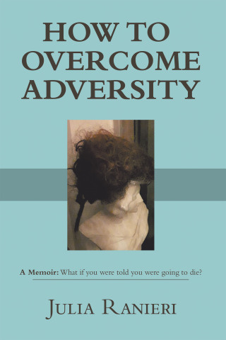 Cover image: HOW TO OVERCOME ADVERSITY 9798765240618