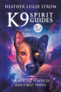 Cover image: K9 Spirit Guides 9798765240700