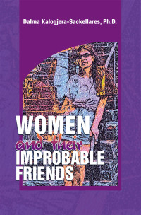 Imagen de portada: Women and their Improbable Friends 9798765241189