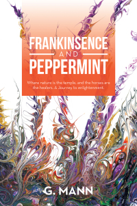 Cover image: Frankinsence and Peppermint 9798765241301