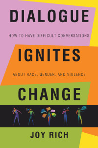 Cover image: Dialogue Ignites Change 9798765241967