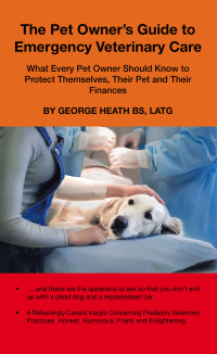 Imagen de portada: The Pet Owner’s Guide to Emergency Veterinary Care 9798765242933