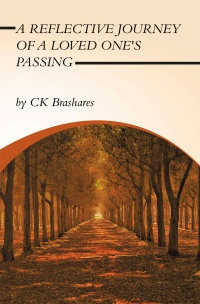 Cover image: A Reflective Journey of a Loved One’s Passing 9798765243220