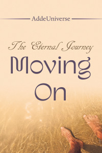 表紙画像: The Eternal Journey - Moving On 9798765243756