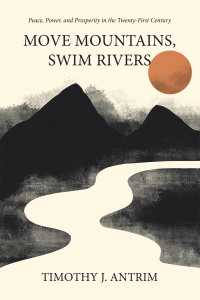 表紙画像: Move Mountains, Swim Rivers 9798765244906