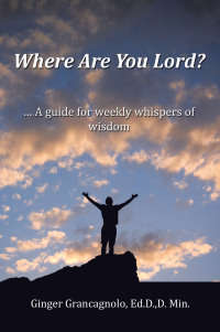 Cover image: Where Are You Lord? 9798765245439