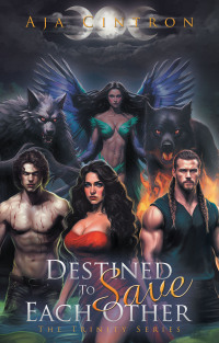 Cover image: Destined To Save Each Other 9798765245750