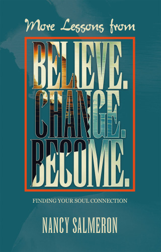 Imagen de portada: More Lessons from Believe. Change. Become. 9798765245989