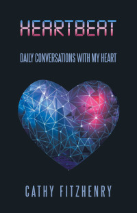 Cover image: Heartbeat Daily Conversations with My Heart 9798765246580