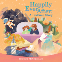 Cover image: Happily Ever After: A Bedtime Story 9798765249857